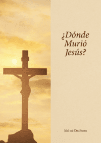 ¿Dónde murió Jesús?